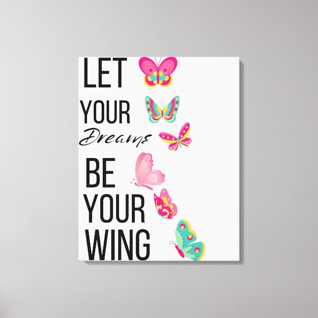 Toile Laissez vos rêves être vos ailes Motivationnel (Recto)