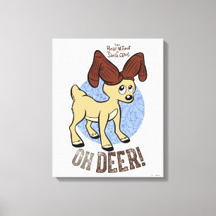 Toile L'ANNÉE SANS SANTA CLAUS™   Vixen "Oh Deer"