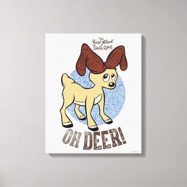 Toile L'ANNÉE SANS SANTA CLAUS™ | Vixen "Oh Deer" (Recto)