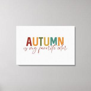 Toile L'automne est ma couleur préférée