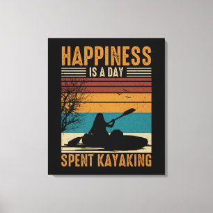 Toile Le bonheur est une journée passée à Kayak