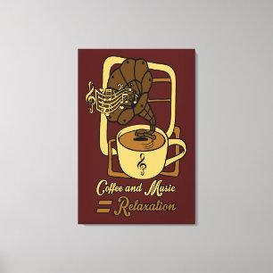 Toile Le café et la musique, c'est la relaxation.