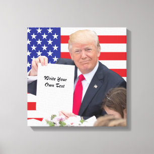 Toile Le président Donald Trump - Écrivez votre propre t