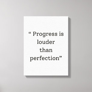 Toile Le Progrès Est Plus Fort Que La Perfection - Mo Mi