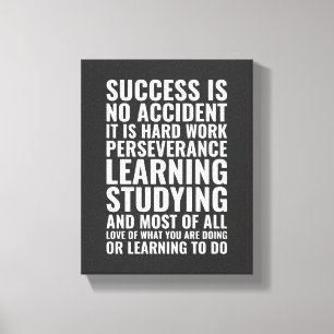 Toile Le succès n'est pas un accident Motivation Citatio