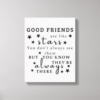Toile Les bons amis sont comme des étoiles : Art de cita