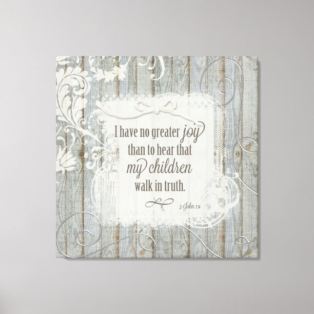 Toile Les enfants marchent dans la vérité - 3 Jean 1:4 (Recto)