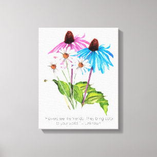 Toile Les fleurs sont comme des amis   Devis inspirant