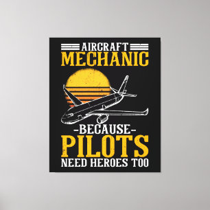 Toile Les pilotes mécaniciens d'aéronefs ont aussi bes