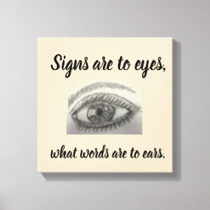 Toile Les signes sont aux yeux quels mots sont aux