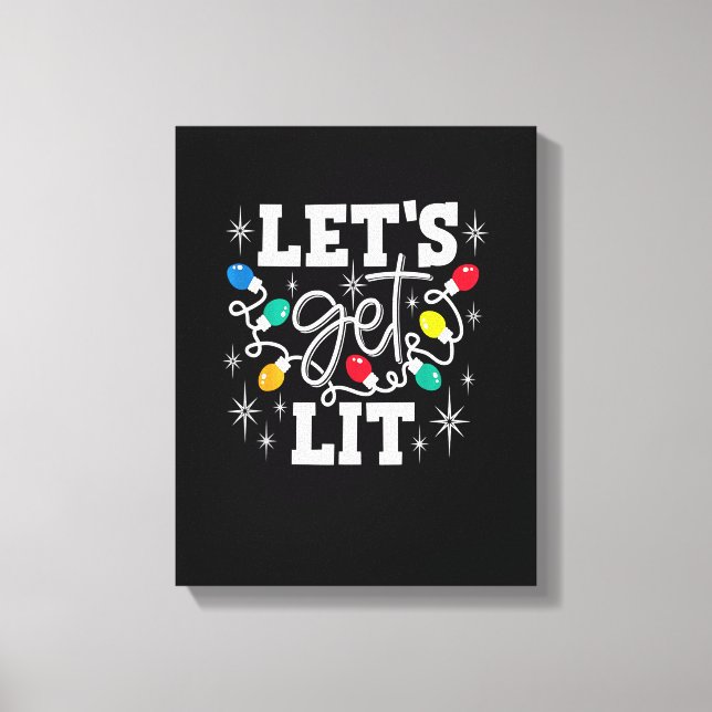 Toile Let's Get Lit Funny Christmas Lights For Family Xm (Recto)