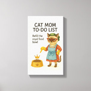 Toile Liste de choses à faire de maman chat drôle pour l