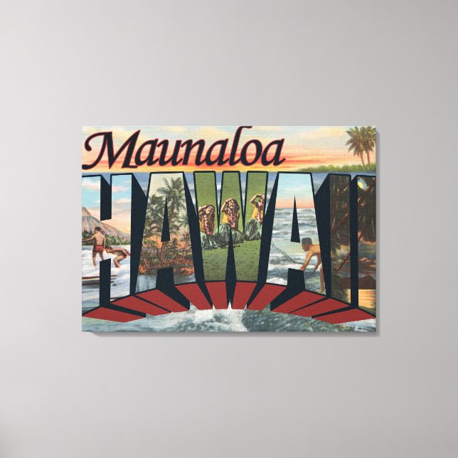 Toile Maunaloa, Hawaii - Scènes de grandes lettres (Recto)