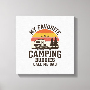 Toile Mes copains de camping préférés m'appellent Papa V