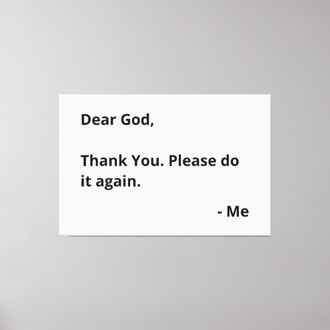 Toile Mon Dieu, Merci. Faites-Le À Nouveau, S'Il Vous Pl (Recto)