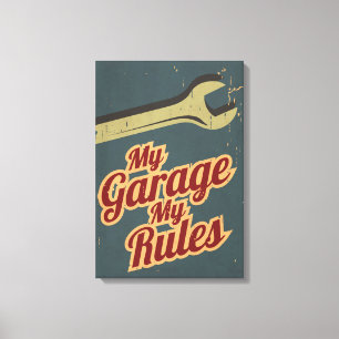 Toile Mon garage mes règles