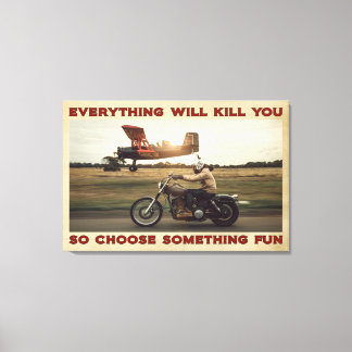 Toile Moto Tout va vous tuer Poster Canvas