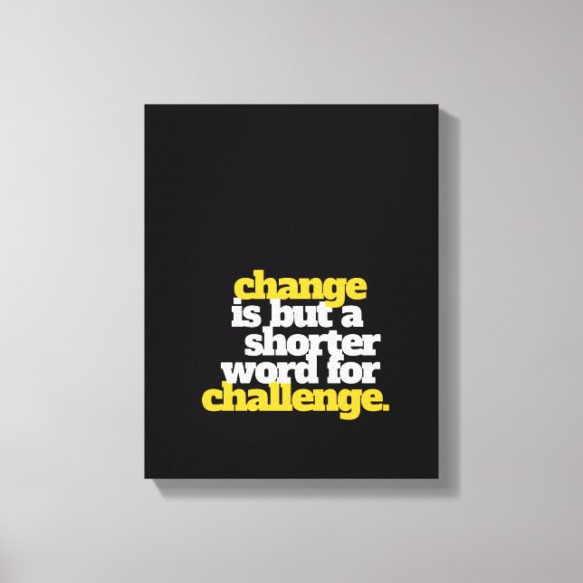 Toile Mots Inspirants Changement et Défi (Recto)