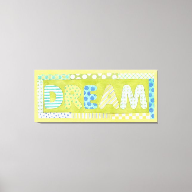 Toile Mots inspirants de Megan Meagher | Rêve (Recto)