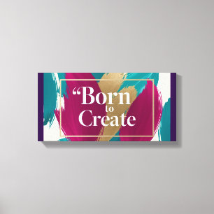 Toile Né pour Créer 2