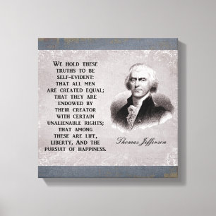 Toile Nous tenons ces vérités - Thomas Jefferson