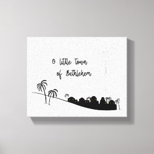 Toile O Little Town of Bethlehem Enveloppé Canvas Art