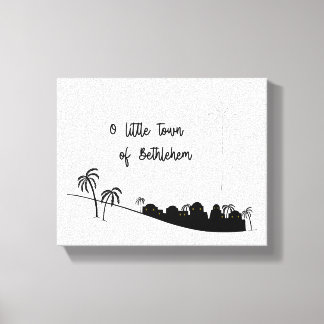 Toile O Little Town of Bethlehem Enveloppé Canvas Art