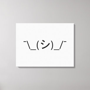 Toile Oops Shrug Emoticon ; -\_(シ)_/