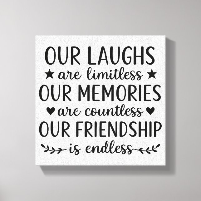 Toile Our Laughs Are Limitless Friendship Quote  (Recto)
