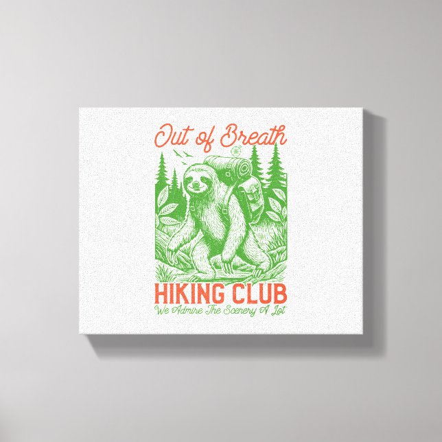 Toile Out Breath Funny Sloth Randonnée Club (Recto)