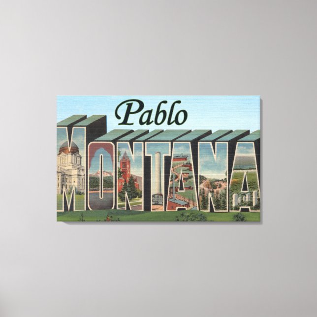 Toile Pablo, MontanaGrandes lettres ScènesPablo, MT (Recto)