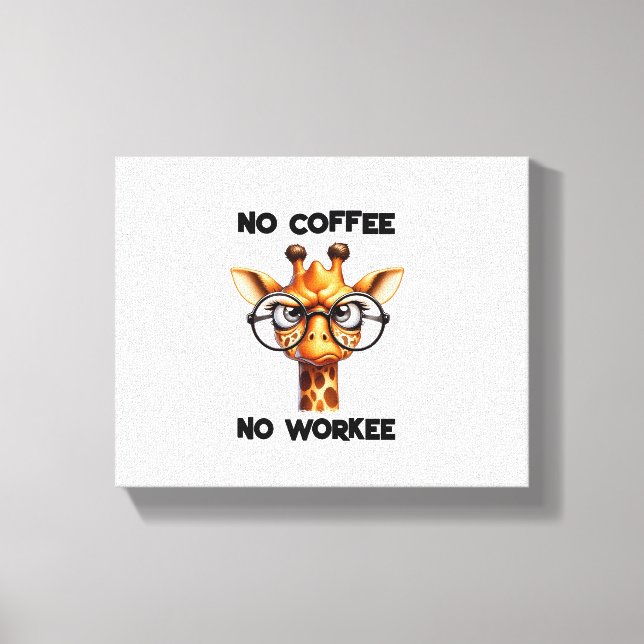 Toile Pas de café pas de travail drôle dire Non Café (Recto)