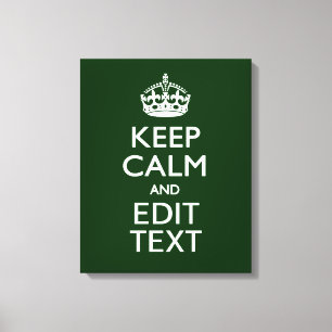 Toile Personnalisé Gardez Le Calme Et Votre Texte Décor