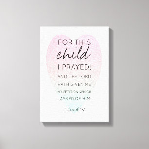 Toile Pour Cet Enfant Je Priais - La Bible Verse Citatio