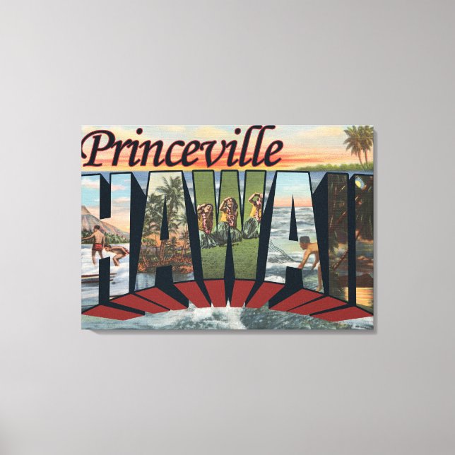 Toile Princeville, Hawaii - Scènes de grandes lettres (Recto)