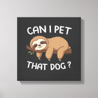 Puis-je caresser ce chien drôle de paresseux pour 