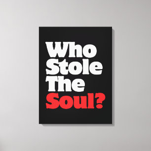 Toile Qui A Volé L'Âme ?