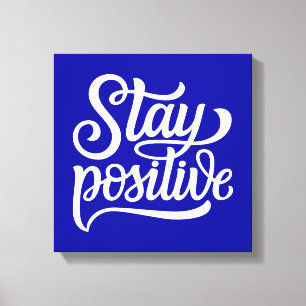 Toile Rester bleu positif
