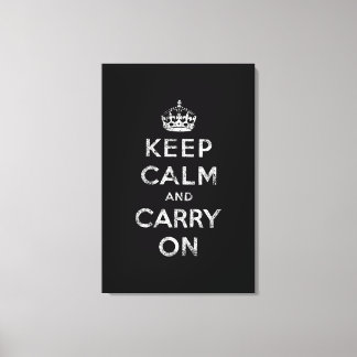 Toile Restez calme et poursuivez