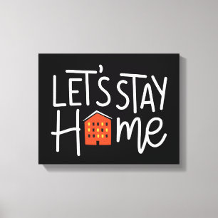 Toile Restons à la maison