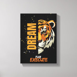 Toile "Rêver, planifier, exécuter Tiger Canvas art