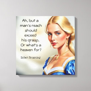 Toile Robert Browning citation Ou ce qui est un paradis 