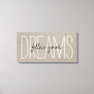 Toile Rustic Chic Suivez Vos Rêves