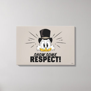 Toile Scrooge McDuck   Montrez Un Peu De Respect !