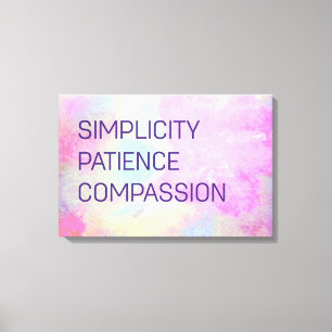 Toile Simplicité Patience Compassion Inspiration