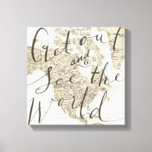 Toile Sortez et voyez le monde citer