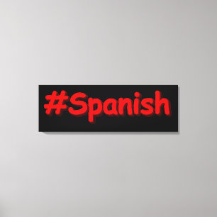Toile "#Spanish " Joli Design. Commandez dès maintenant 
