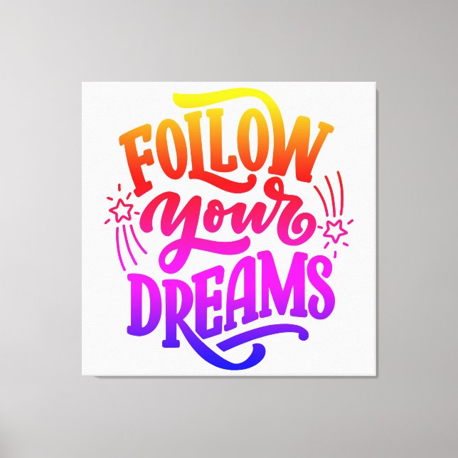Toile Suivez vos rêves dans Dream vision board arc-en-ci (Recto)