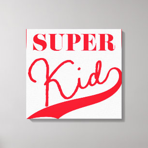 Toile Super Kid