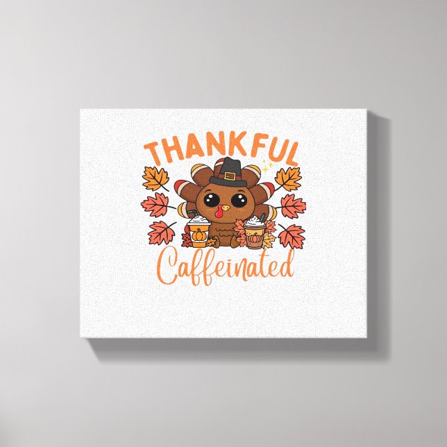 Toile Thankful Et Caffeiné Drôle Thanksgiving Café (Recto)
